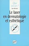 Le Laser En Dermatologie Et Esth%C3%A9tique