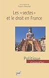 Les Sectes Et Le Droit En France Colloque Strasbourg Universit Robertschuman 1314 Juin 1997