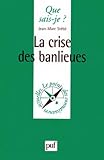 La Crise Des Banlieues