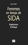 Femmes en temps de SIDA : Expérience d'Afrique