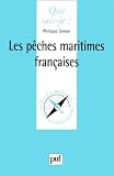 Les Pches Maritimes Franaises