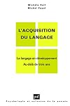 Le langage en développement:au delà de trois ans