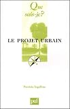Le Projet Urbain