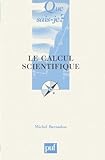 Le Calcul Scientifique