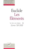 Les %C3%A9l%C3%A9ments, Volume 4   Livres Xi Xiii
