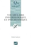 Vocabulaire Psychologique Et Psychiatrique