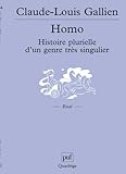 Homo : Histoire Plurielle D'un Genre Tr%C3%A8s Singulier