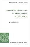 Martin Bucer 14911551 Un Rformateur Et Son Temps