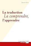 La Traduction La Comprendre Lapprendre