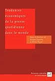 Tendances Conomiques De La Presse Quotidienne Dans Le Monde