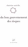 Du Bon Gouvernement Des Risques