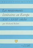 Les Mouvements Littraires En Europe Xviexviiie Sicles