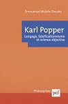 Karl Popper : Langage, falsificationnisme et science objective
