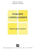 Evaluer L'intelligence : Psychom%C3%A9trie Cognitive