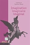 Imagination, Imaginaire, Imaginal