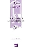 Les Ordres Monastiques