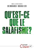 Questce Que Le Salafisme 
