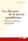 Les Discours De La Presse Quotidienne Observer Analyser Comprendre
