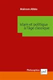 Islam Et Politique Lge Classique