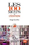 Les 100 mots de l'édition