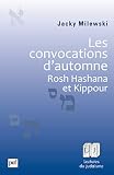 Les Convocations Dautomne Rosh Hashana Et Kippour