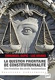 La Question Prioritaire De Constitutionnalit%C3%A9, Une R%C3%A9volution Des Droits Fondamentaux