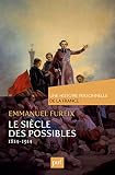 Le Sicle Des Possibles 18141914