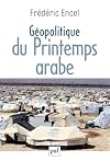 Géopolitique du Printemps arabe