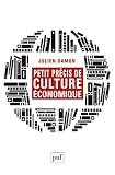 Petit Pr%C3%A9cis De Culture %C3%A9conomique. Lectures Contemporaines