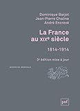 La France Au Xixe Si%C3%A8cle, 1814 1914