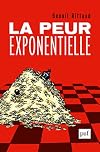 La peur exponentielle