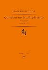 Questions sur la métaphysique - Volume II (Livres IV à VI)