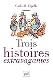 Trois Histoires Extravagantes