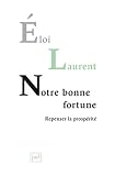 Notre Bonne Fortune Repenser La Prosprit