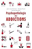 Psychopathologie Des Addictions