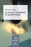 La police technique et scientifique