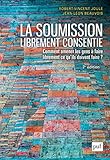 La Soumission Librement Consentie