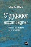 S'engager Pour Accompagner : Valeurs Des M%C3%A9tiers De La Formation