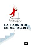 La Fabrique Des Transclasses