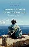 Comment devenir un philosophe grec
