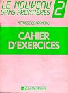 Lenouveau Sans Frontieres 2: Methode De Franciais : Cahier D'Exercices