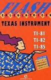 Texas Instrument Ti81 Ti82 Ti85 Calculs Graphiques Programmes Exercices