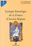 Lexique Historique De La France Dancien Rgime