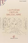 La poésie depuis Baudelaire