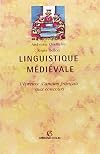 Linguistique medievale: L'epreuve d'ancien francais aux concours (U. Lettres) (French Edition)