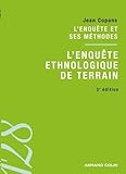 L'enqu%C3%AAte Ethnologique De Terrain: L'enqu%C3%AAte Et Ses M%C3%A9thodes