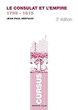 Le Consulat Et L'empire   3e %C3%A9d.   1799 1815