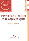 Introduction à l'histoire de la langue française