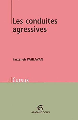 Les conduites agressives Farzaneh Pahlavan