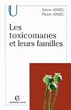 Les Toxicomanes Et Leurs Familles